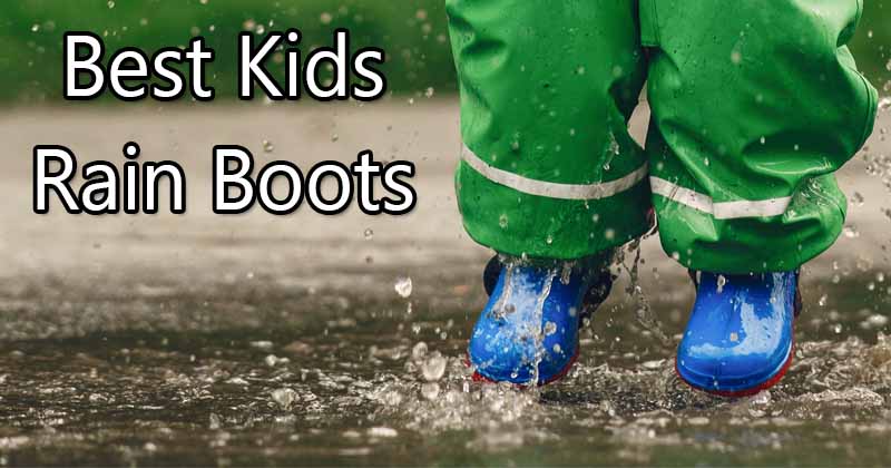 best rain boots for kids